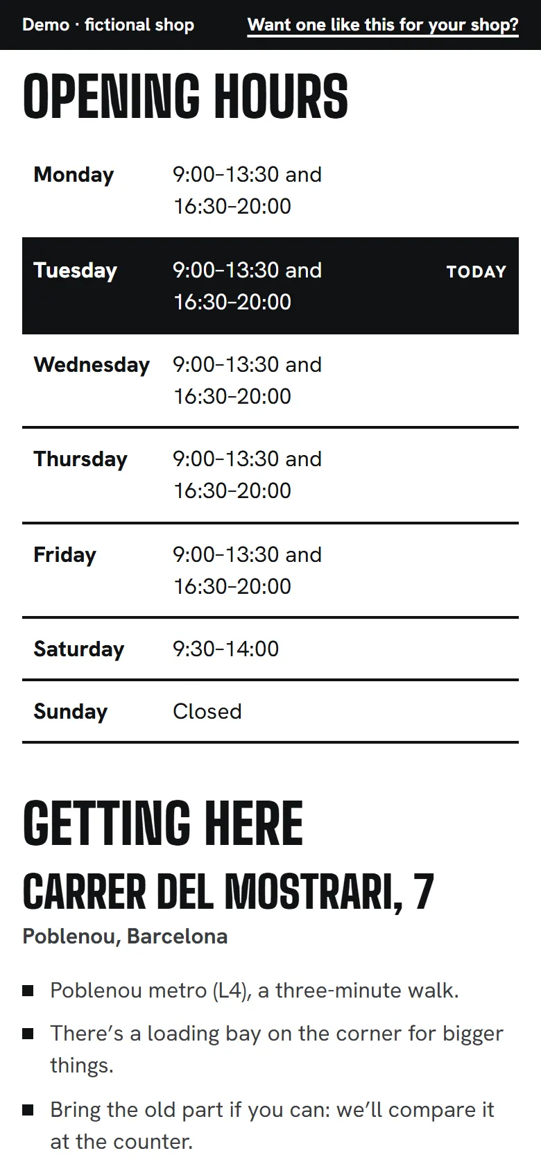 The opening hours in the shop demo with Tuesday marked as today and, below, how to get there: the address, the metro and the loading bay