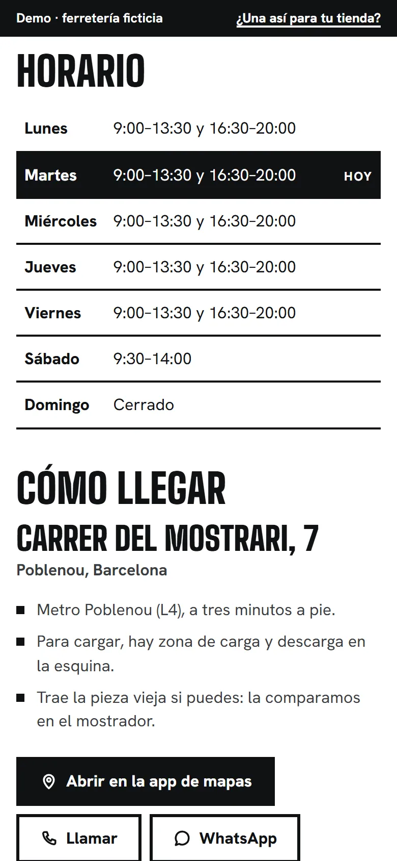 El horario de la demo de tienda con el martes marcado como hoy y, debajo, cómo llegar: la dirección, el metro y la zona de carga